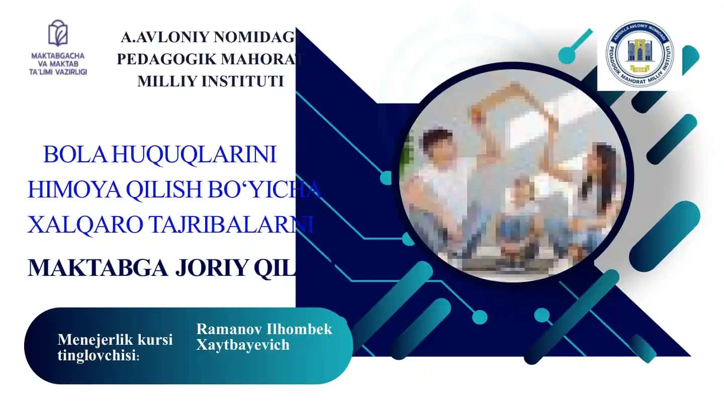 Bolahuquqlarini himoya qilish bo‘yicha xalqaro tajribalar