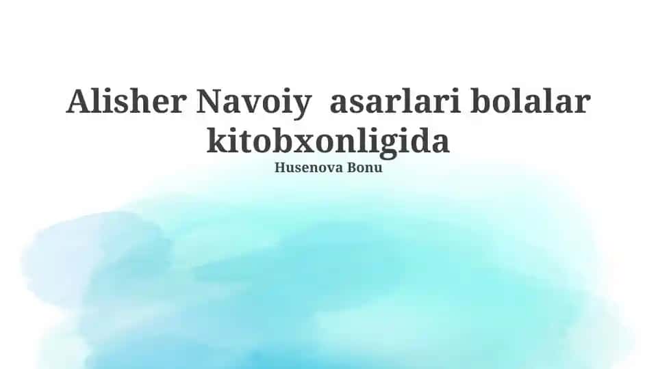 Alisher Navoiy asarlari bolalar kitobxonligida