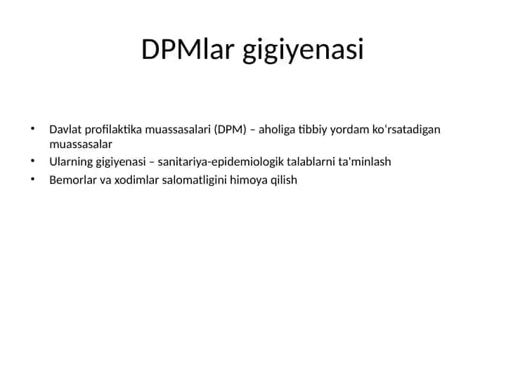 DPMlar gigiyenasi