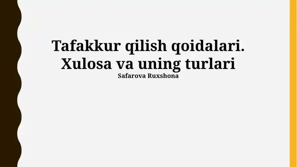 Tafakkur qilish qoidalari. Xulosa va uning turlari
