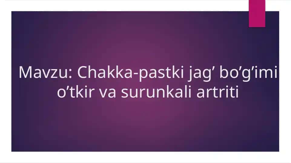Chakka-pastki jag’ bo’g’imi o’tkir va surunkali artriti