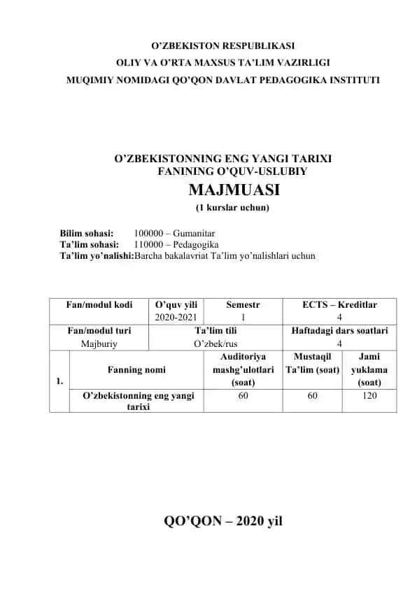 O'zbekistonning eng yangi tarixi fanining o'quv-uslubiy majmuasi (1 kurslar uchun)