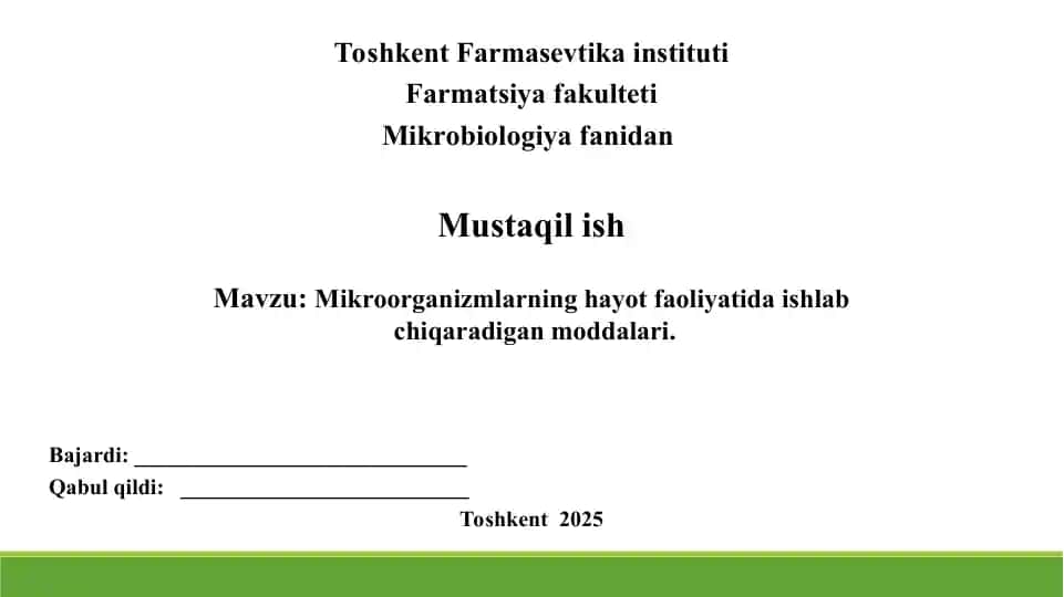 Mikroorganizmlarning hayot faoliyatida ishlab chiqaradigan moddalari. Taqdimot 11 bet.