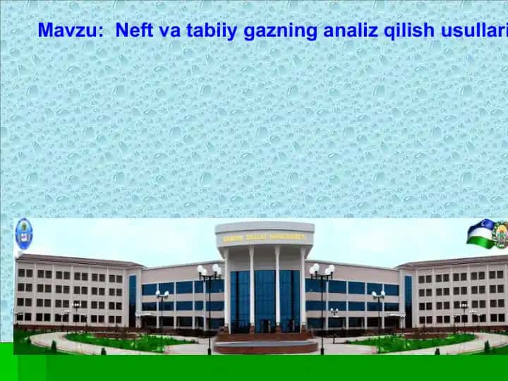 Neft va tabiiy gazning analiz qilish usullari