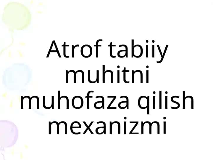 Atrof-muhitni muhofaza qilish mexanizmi