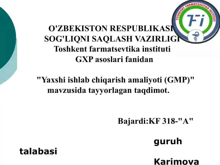 Yaxshi ishlab chiqarish amaliyoti(GMP)