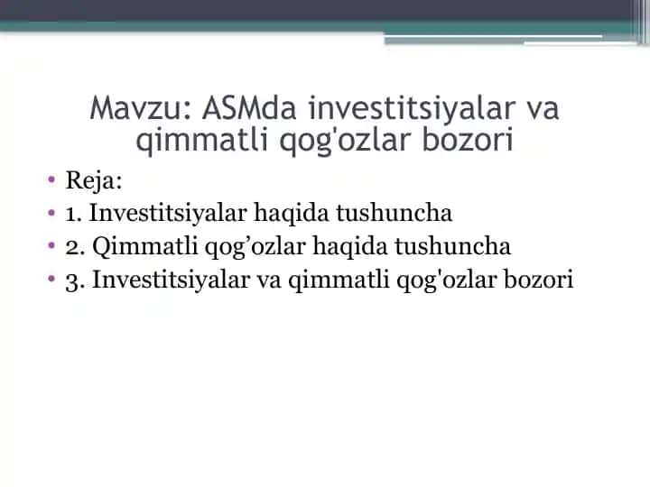 ASMda investitsiyalar va qimmatli qog'ozlar bozori