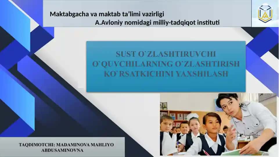 Sust o`zlashtiruvchi o`quvchilar uchun trening