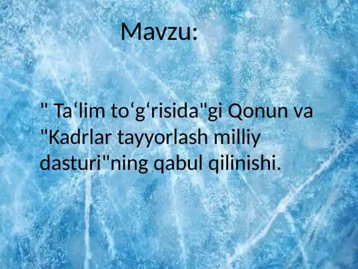Ta‘limto‘g‘risidagi Qonun va Kadrlar Tayyorlash Milliy Dasturi