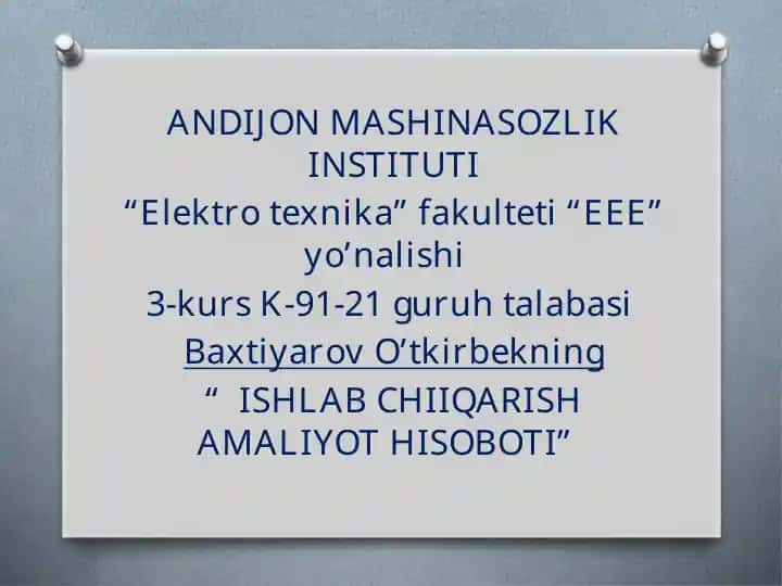 Ishlab chiqarish amaliyot hisobot
