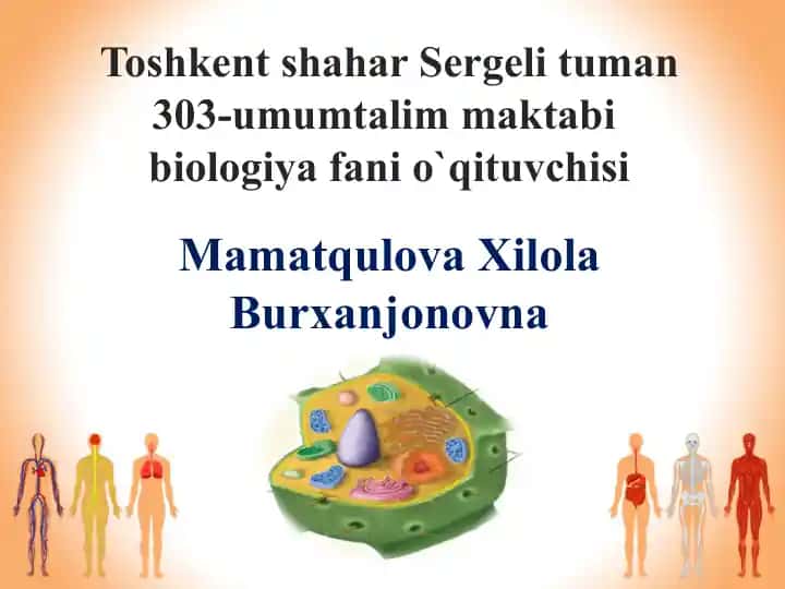 Organizmning hujayralarining tuzilishi