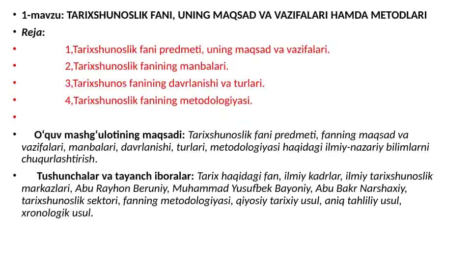 TARIXSHUNOSLIK FANI, UNING MAQSAD VA VAZIFALARI HAMDA METODLARI