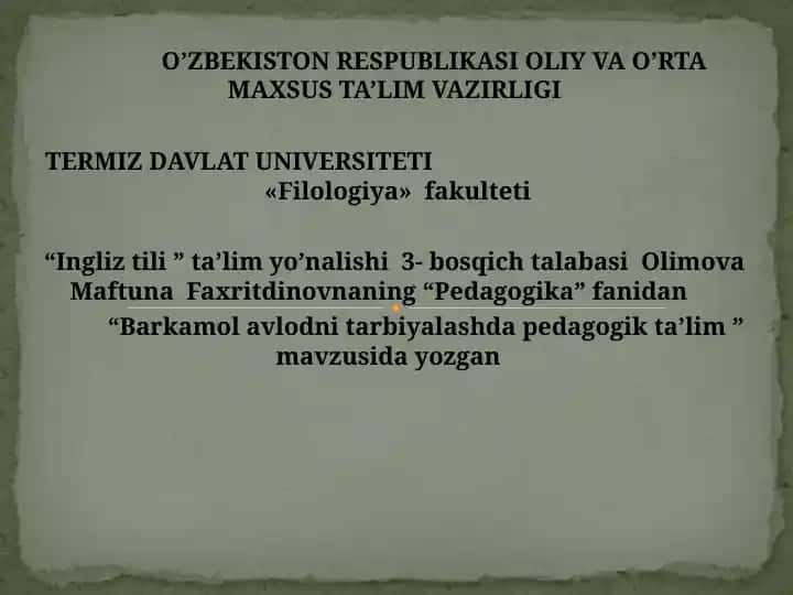 "Barkamol avlodni tarbiyalashda pedagogik ta'lim"