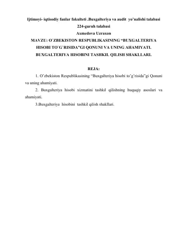 O`zbekiston Respublikasining “Buxgalteriya hisobi to`g`risida”gi Qonuni va uning ahamiyati