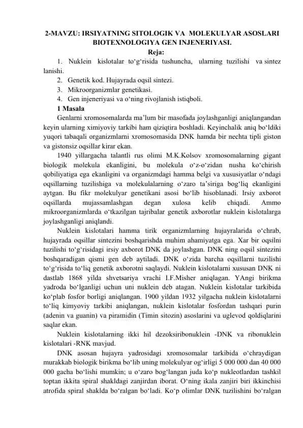 IRSIYATNING SITOLOGIK VA MOLEKULYAR ASOSLARI BIOTEXNOLOGIYA GEN INJENERIYASI