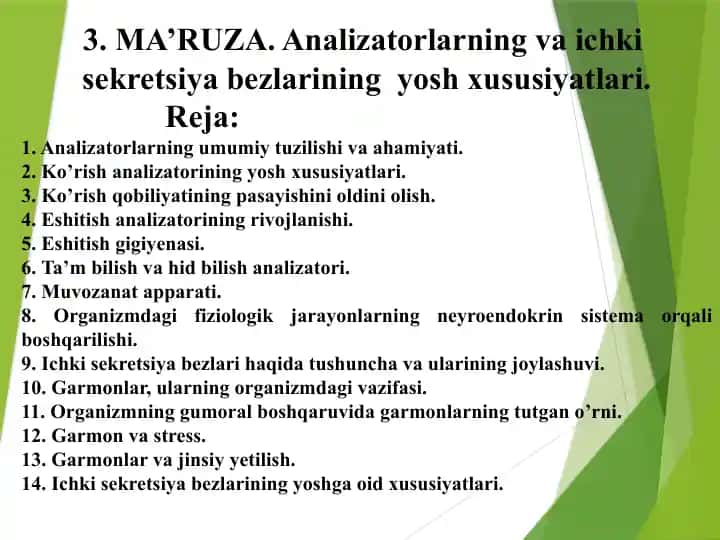 Analizatorlarning va ichki sekretsiya bezlarining yosh xususiyatlari