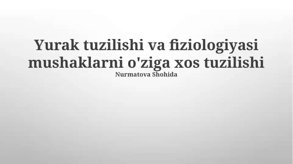 Yurak tuzilishi va fiziologiyasi mushaklarni o'ziga xos tuzilishi
