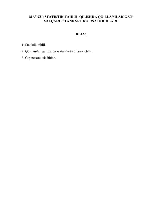 STATISTIK TAHLIL QILISHDA QO’LLANILADIGAN XALQARO STANDART KO’RSATKICHLARI