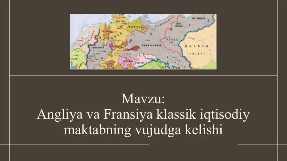Angliya va Fransiya klassik iqtisodiy maktabning vujudga kelishi