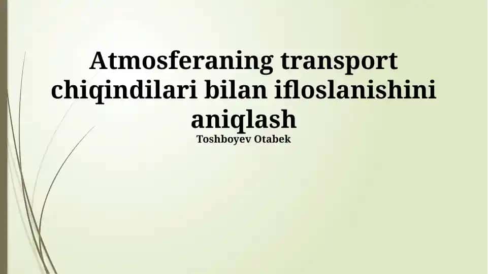 Transport vositalarining ifloslantiruvchi chiqindilarini aniqlash