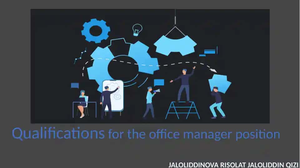 Qualifications for the office manager position