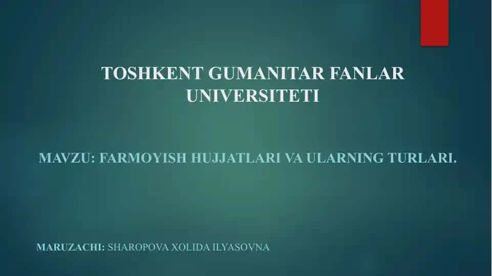 Farmoyish hujjatlari va ularning turlari