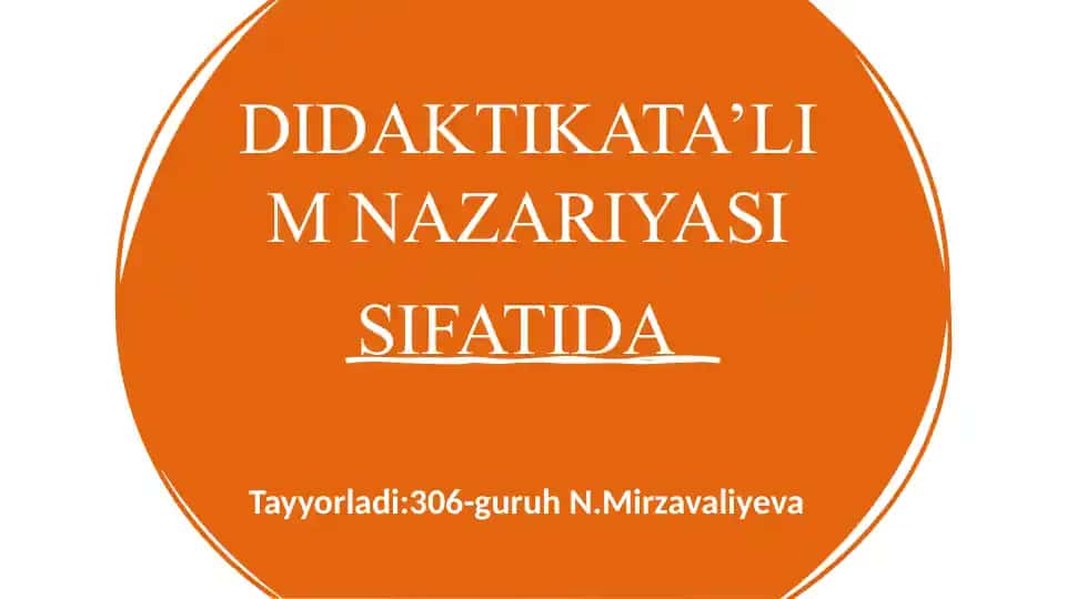 Didaktika- «ta’lim nazariyasi»
