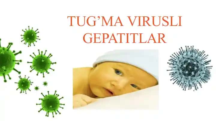 Tug’ma virusli gepatitlar