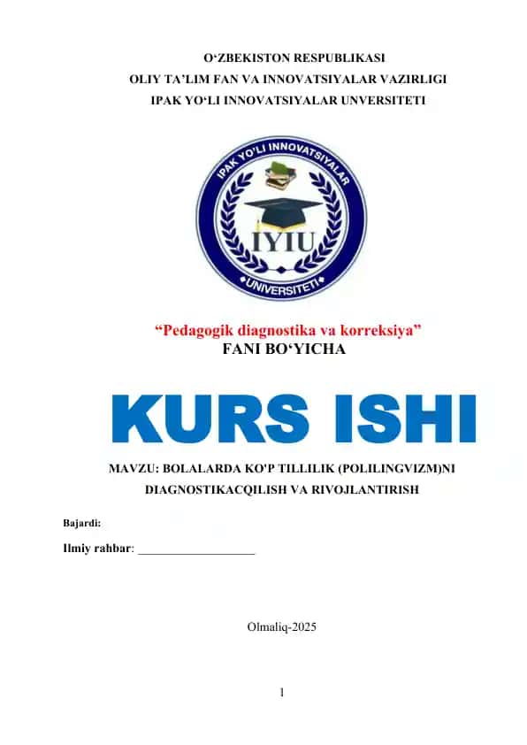Bolalarda ko'p tillilikni diagnostic qilish va rivojlantirish bo'yicha kurs ishi.