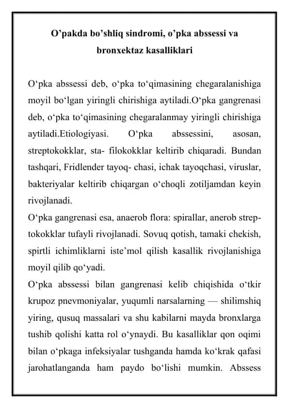 O’pakda bo’shliq sindromi, o’pka abssessi va bronxektaz kasalliklari