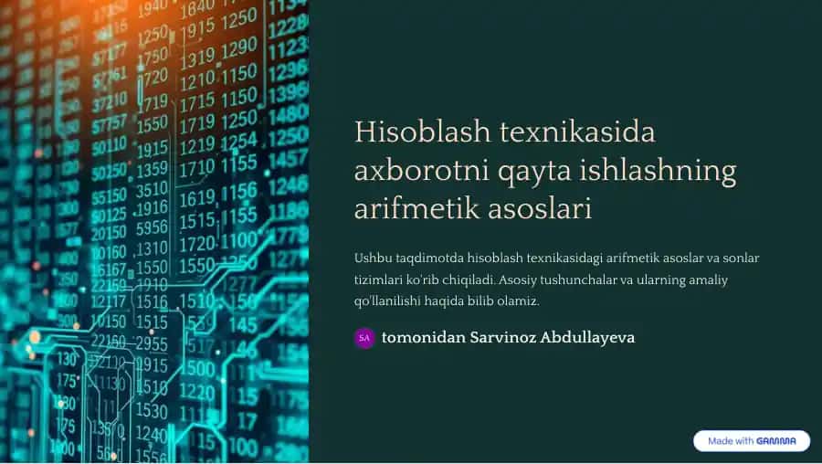 Hisoblash texnikasida axborotni qayta ishlashning arifmetik asoslari