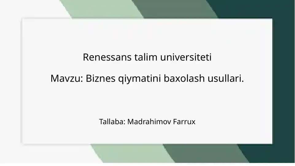 Biznes qiymatini baxolash usullari