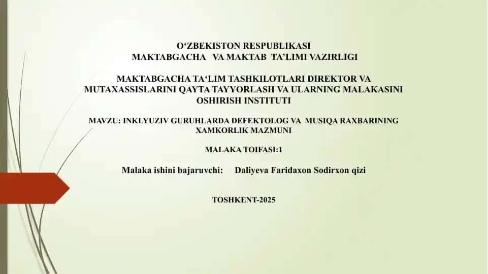 Inklyuziv guruhlarda defektolog va musiqa raxbarining xamkorlik mazmuni