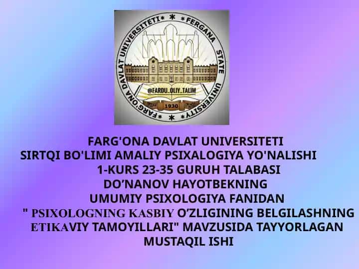 Psixologning kasbiyo’zliginingbelgilashningetikaviytamoyillari