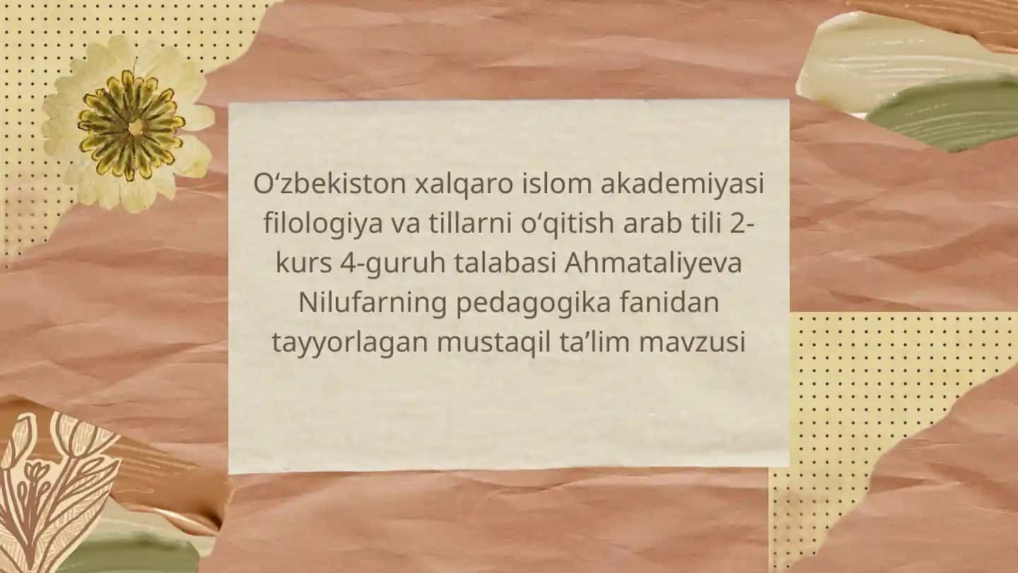 Tarbiya jarayonining mohiyati va mazmuni