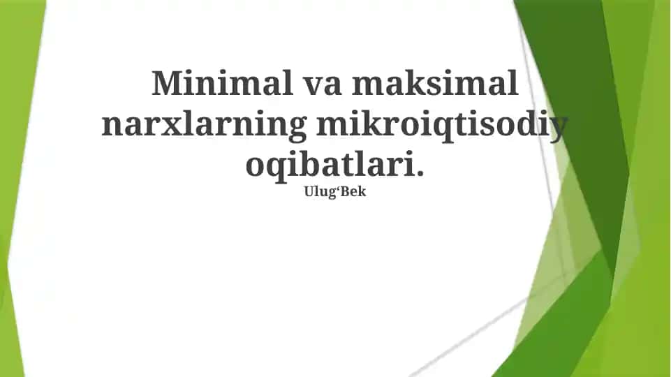 Minimal va maksimal narxlarning mikroiqtisodiy oqibatlari