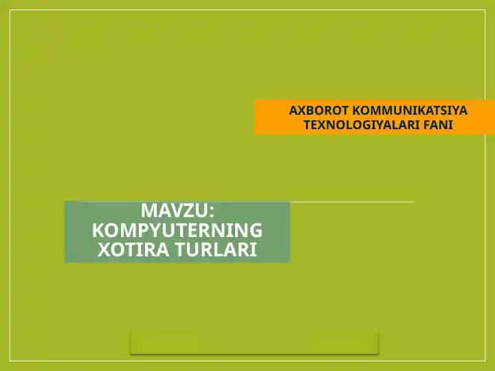 Kompyuterning xotira turlari