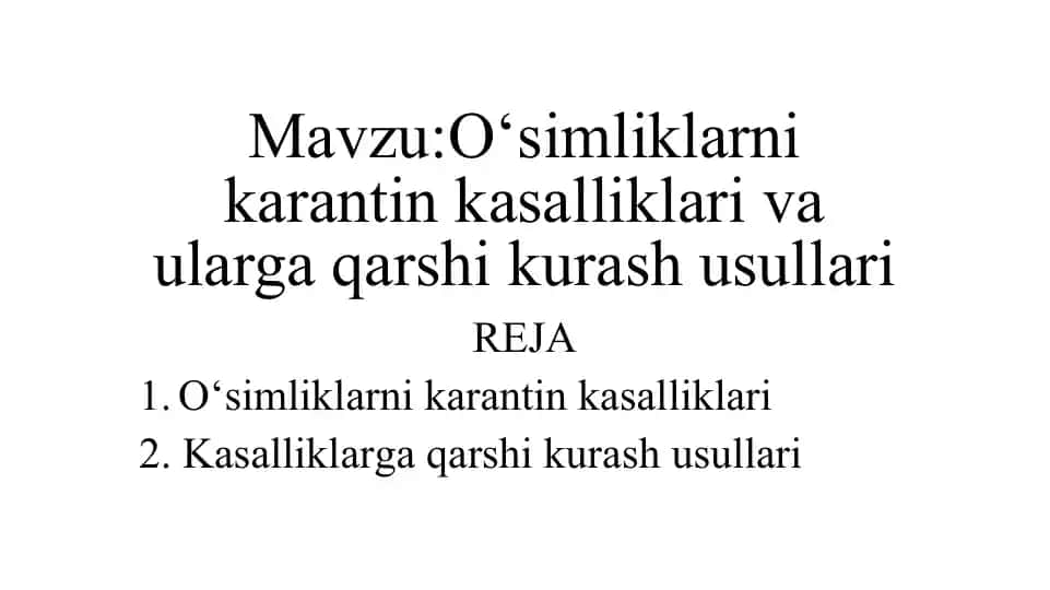O‘simliklarni karantin kasalliklari va ularga qarshi kurash usullari