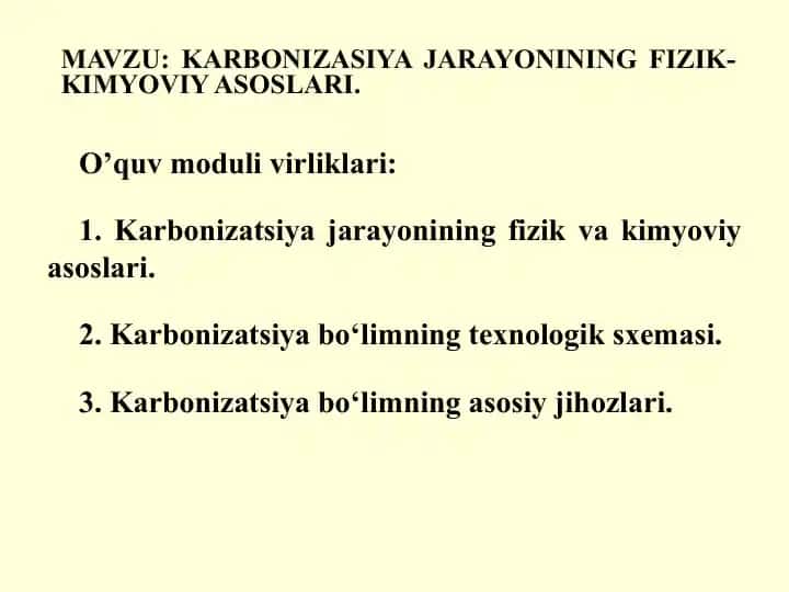 Karbonizatsiya jarayonining fizik-kimyoviy asoslari