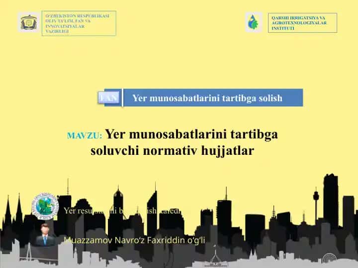 Yermunosabatlarini tartibga soluvchi normativ hujjatlar