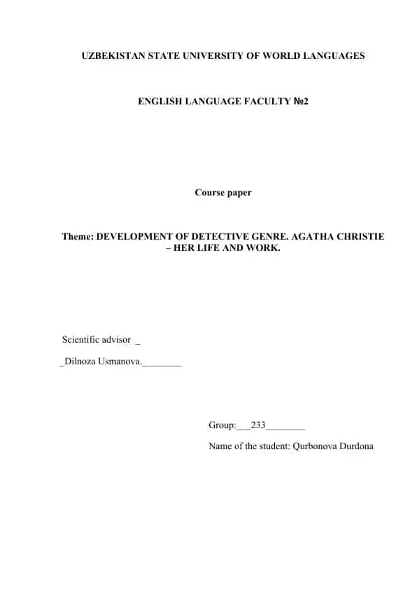 DEVELOPMENT OF DETECTIVE GENRE. AGATHA CHRISTIE – HER LIFE AND WORK