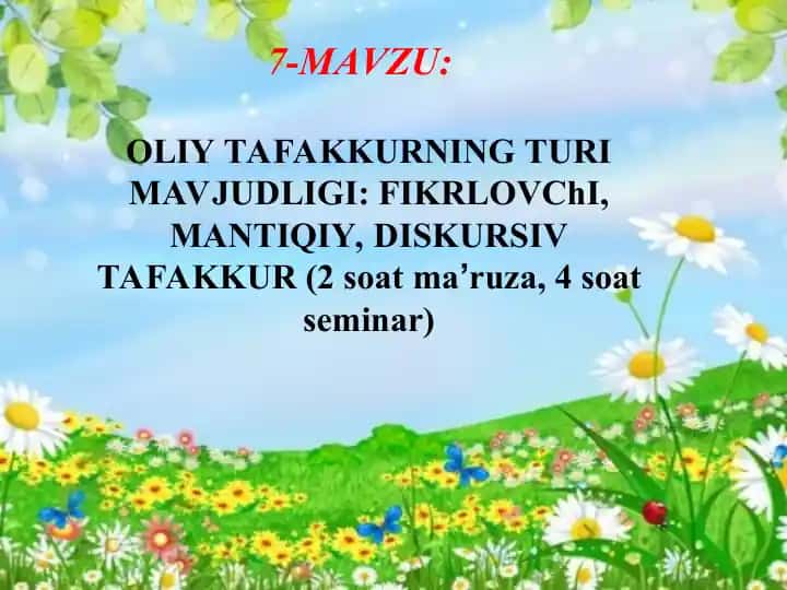 Oliy tafakkur turlari: fikrlovchi, mantiqiy va diskursiv tafakkur