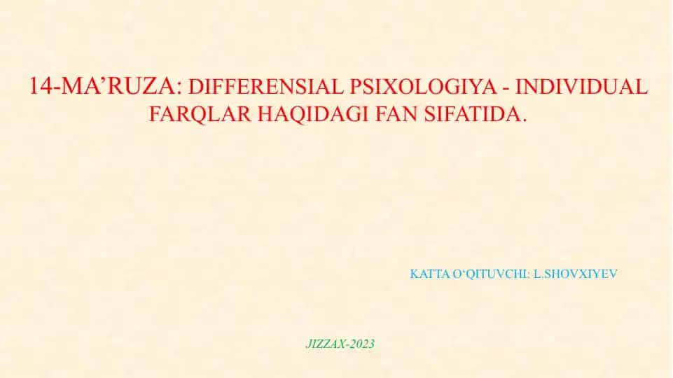 DIFFERENSIAL PSIXOLOGIYA - INDIVIDUAL FARQLAR