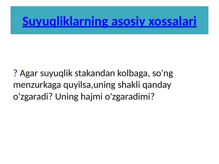 Suyuqliklarning asosiy xossalari