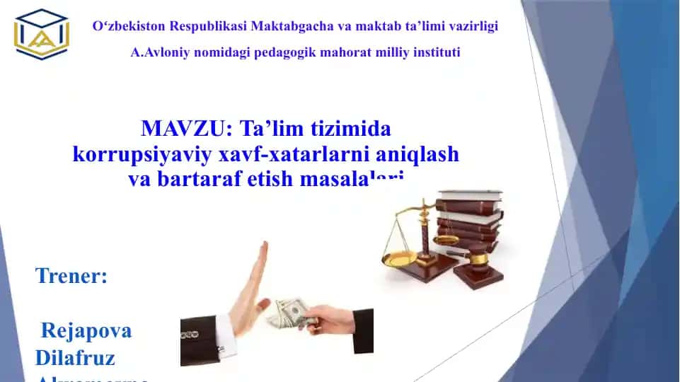 Ta’lim tizimida korrupsiyaviy xavf-xatarlarni aniqlash va bartaraf etish masalalari