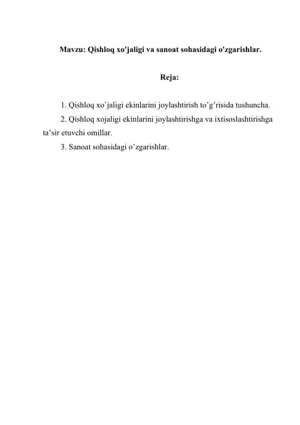Qishloq xo'jaligi va sanoat sohasidagi o'zgarishlar
