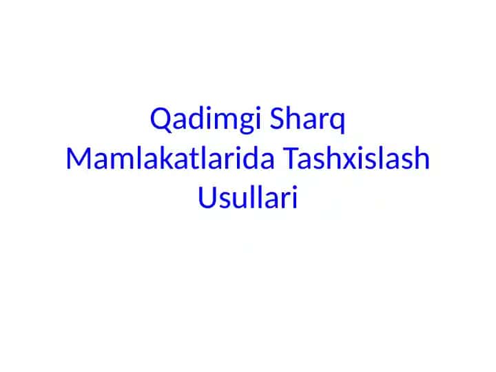 Qadimgi Sharq Mamlakatlarida Tashxislash Usullari