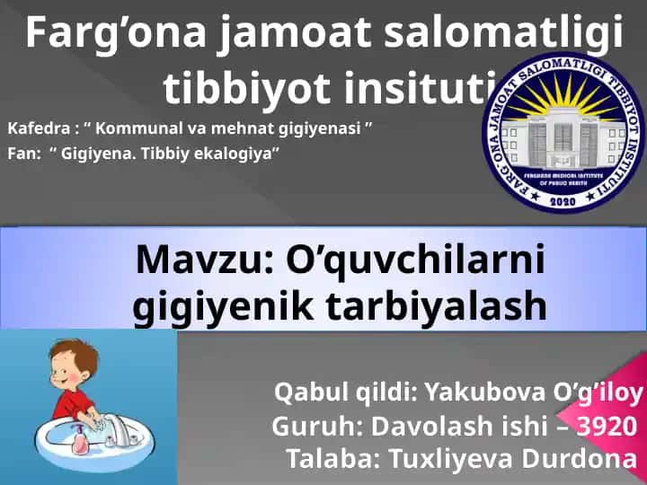 O’quvchilarni gigiyenik tarbiyalash