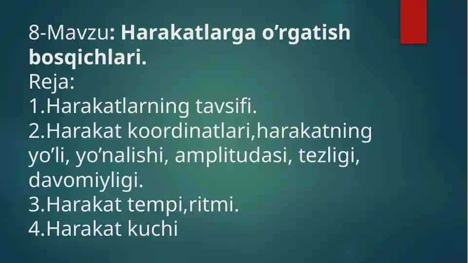 Harakatlarga o'rgatish bosqichlari