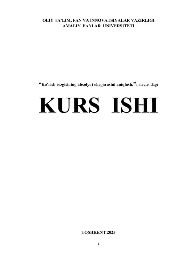 Ko‘rish sezgisining absolyut chegarasini aniqlash